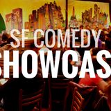 S. F. Comedy Showcase