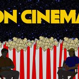 On Cinema - The Certified "Five Bags of Popcorn" Tour