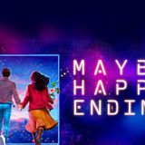 Maybe Happy Ending (Touring)