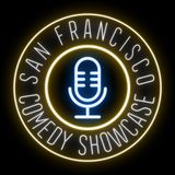 S. F. Comedy Showcase