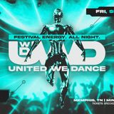 United We Dance: Festival Energy. All Night.