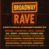 Broadway Rave