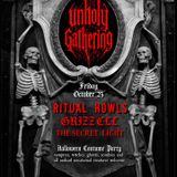 The Unholy Gathering costume party Ritual Howls Grizz Cll The Secret Light
