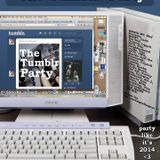 The Tumblr. Party