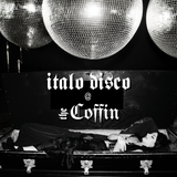 The Coffin presents: Italo Disco Djs Tobias, Glittery Ghoul & Queen Amygdala