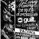 Real Art Tacoma Presents: In Loving Memory, The Spirit of Versailles, Guilt, No Leaders Pl