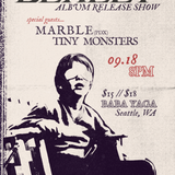 Bexley Album Release with Marble and Tiny Monsters