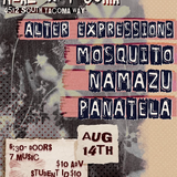 Alter Expressions, Mosquito, Namazu, Panatela