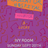 ivy room presents Radiator Hospital + Dusk + Lucky