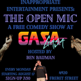 THE OPEN MIC a free Comedy Show Inappropriate Entertainment Presents: