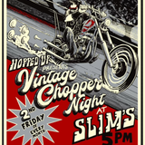 Hopped Up Presents Vintage Chopper Night