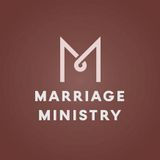 Marriage Ministry