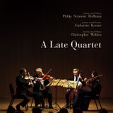 A Late Quartet