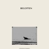 Begotten