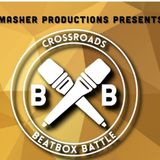 Crossroads Beatbox Battle Finals
