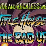 Title Holder, The Bad Ups, Chupaskabra, Gap Tooth