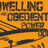 Dwelling Unit, Obedient, Power Pants, Dollseye!