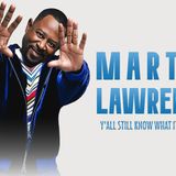 Martin Lawrence: Y’all Know What It Is! Tour