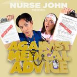 Nurse John: Against Medical Advice Tour