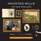Haunted Mills of New England