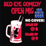 Comedy Open Mic - Presented by: Red Eye Comedy