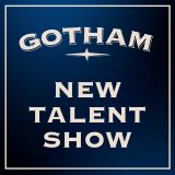Gotham's New Talent Show