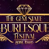 The Gem State Burlesque Festival