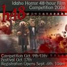 Idaho Horror 48-Hour Film Festival 4:00pm