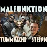 Malfunktion, Tummyache, Steinn