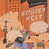 Popshop Presents Spookyfest
