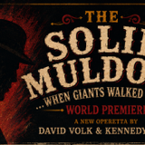The Solid Muldoon... When Giants Walked The Earth