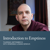 Introduction to Emptiness | with Venerable Losang Gendun