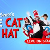 Dr Seuss's The Cat in the Hat Live on Stage!
