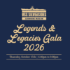 Legends & Legacies Gala 2026
