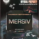 MERSIV / NORTH COAST OFFICIAL PRE-PARTY