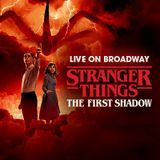 Stranger Things - The First Shadow