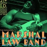 MARSHAL LAW BAND LIVE!! ROCK N ROLL, R&B GUITAR DANCE!! $5 AFTER 8