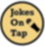 Jokes on Tap: FREE Comedy Night