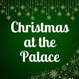 Christmas at the Palace