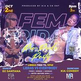 EVERY FRIDAY IS FEMME FRIDAY