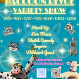 The Raccoon Revue Variety Show