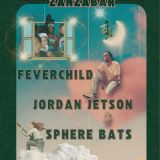 Feverchild, Jordan Jetson, and Sphere Bats