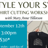 Upstyle Your Swag: T-Shirt Cutting Workshop