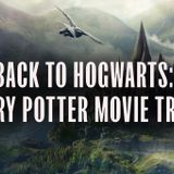 Back to Hogwarts: Harry Potter Movie Trivia