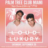Loud Luxury
