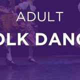 ~Adult Folk Dance