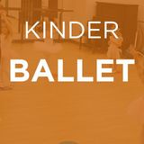 ~Kinder Ballet