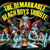 The Remarkable Beach Boys Tribute