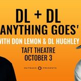 Don Lemon & DL Hughley
