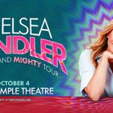 Chelsea Handler: The High and Mighty Tour
